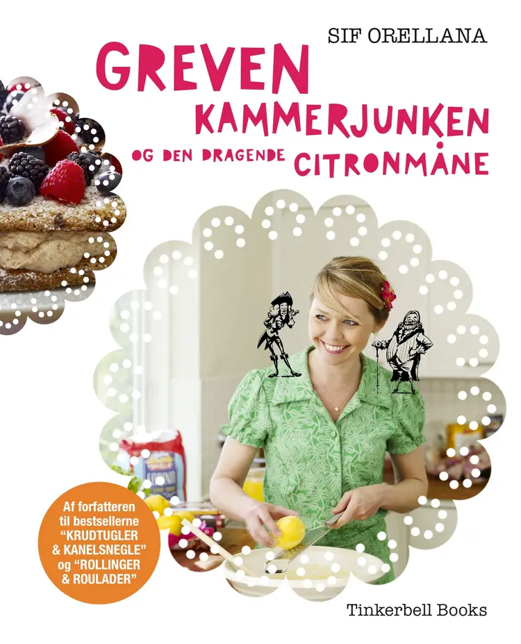 Greven, kammerjunken og den dragende citronmåne af Sif Orellana