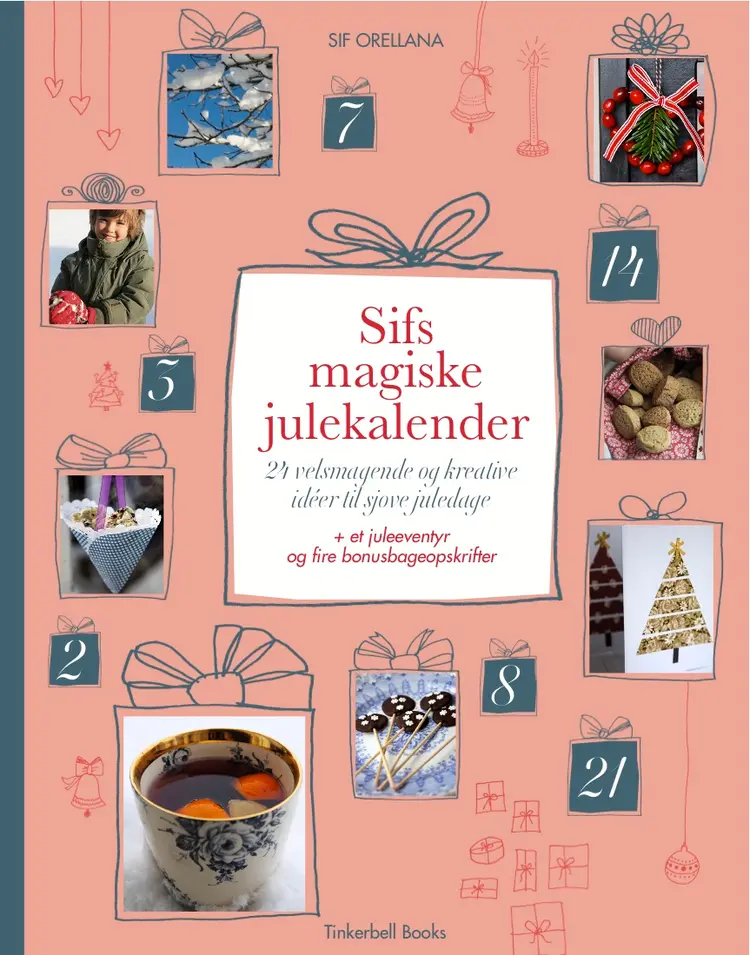 Sifs magiske julekalender af Sif Orellana