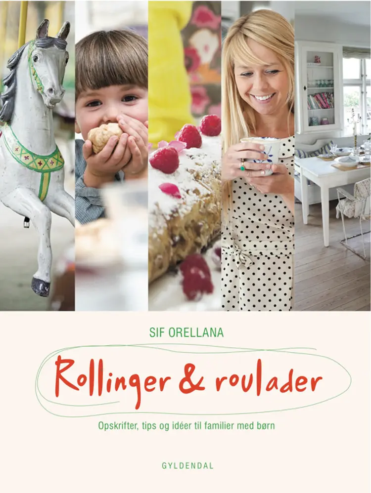 Rollinger & roulader af Sif Orellana