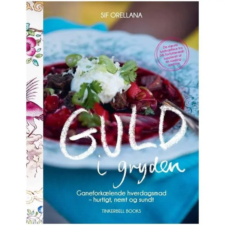 Guld i gryden af Sif Orellana