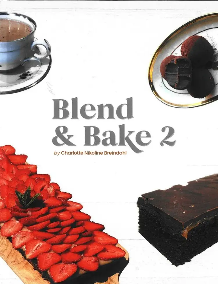 Blend & Bake 2 af Charlotte Nikoline Breindahl