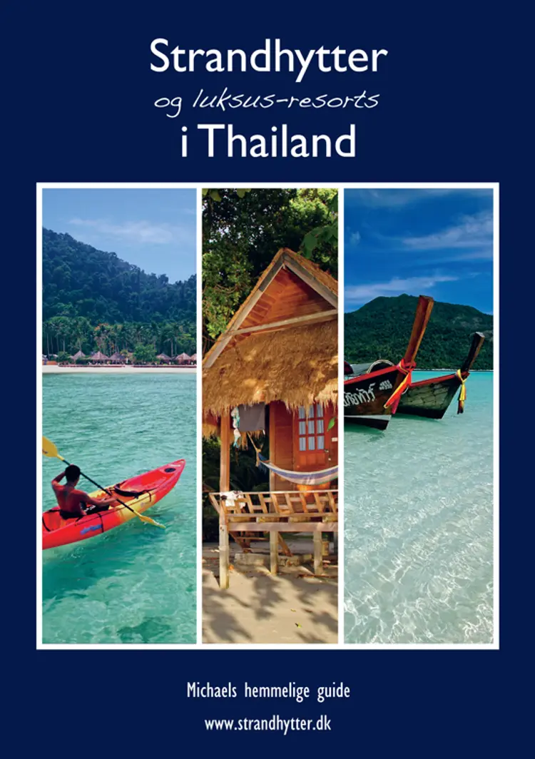 Strandhytter og luksus-resorts i Thailand af Michael Fjording