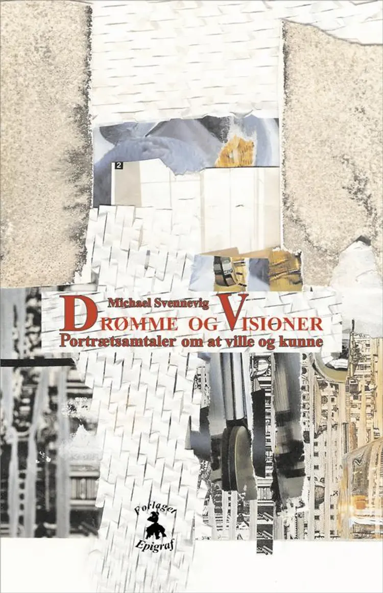 Drømme og visioner af Michael Svennevig