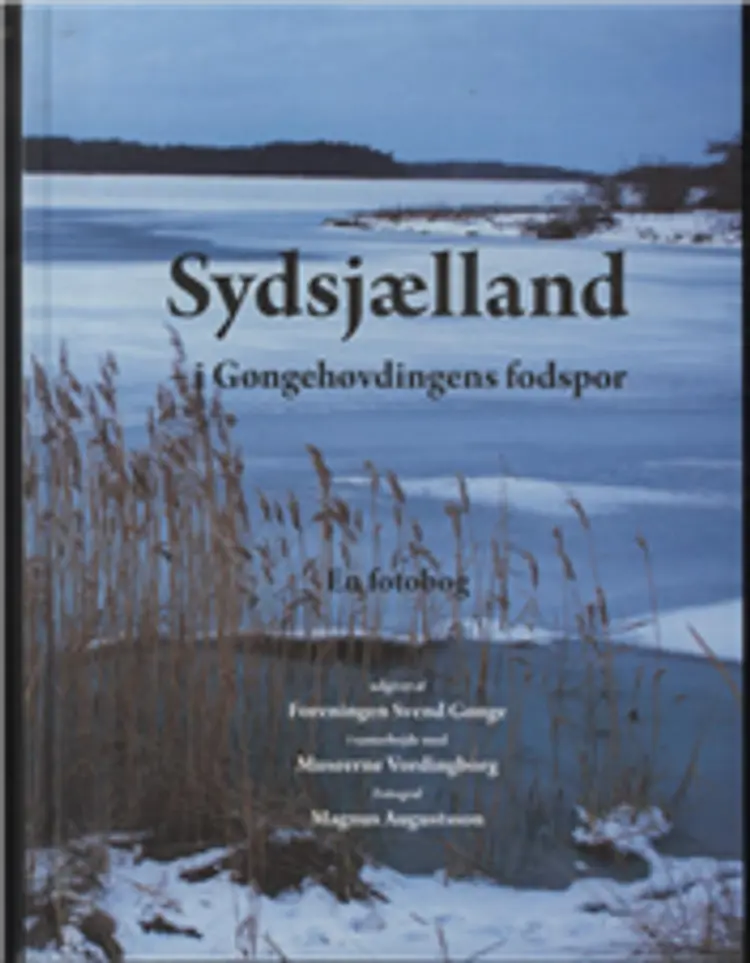 Sydsjælland - i Gøngehøvdingens fodspor af Gunnar Stobbe