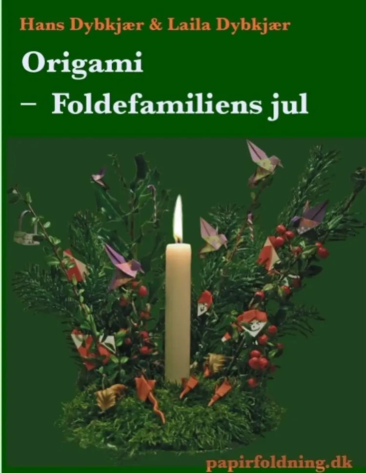 Origami - foldernes julekalender af Hans Dybkjær