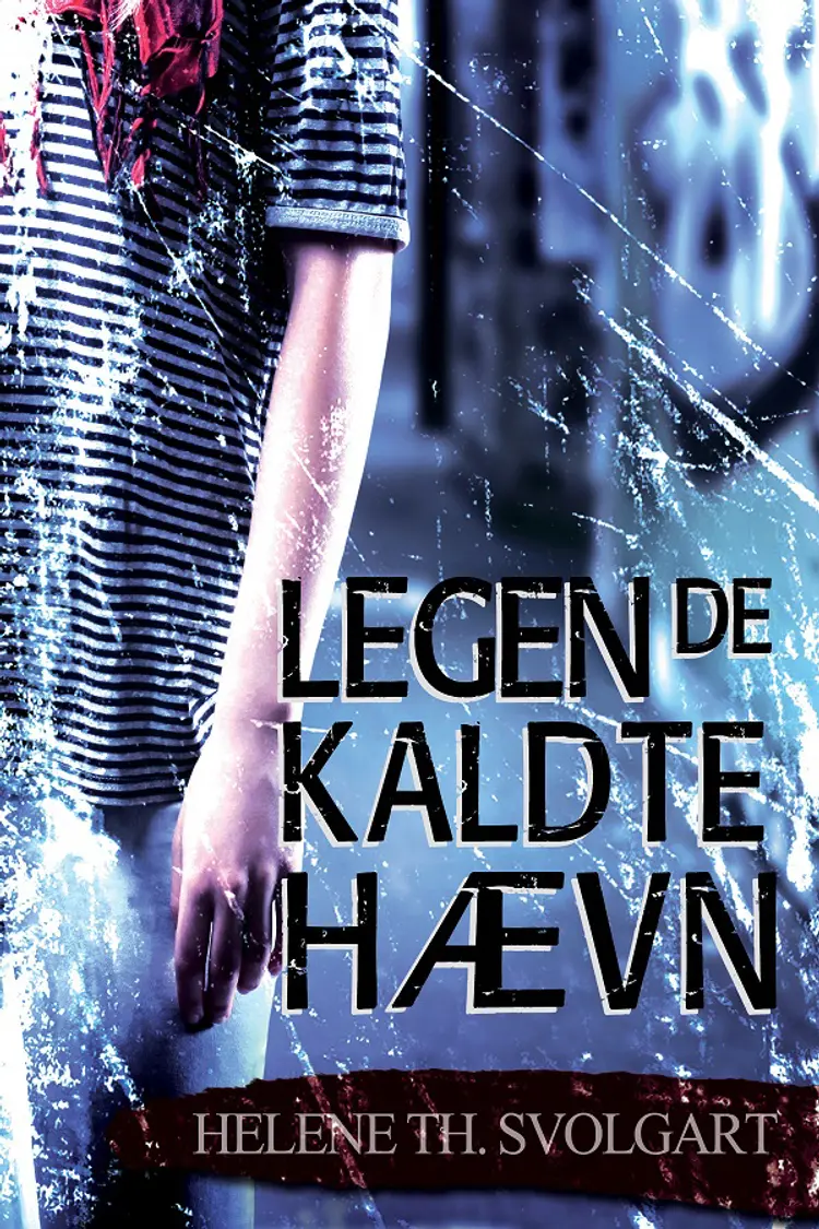 Legen de kaldte hævn af Helene Th. Svolgart