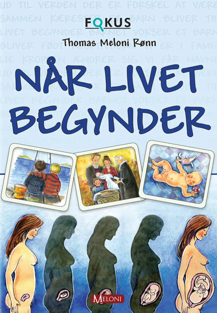 Når livet begynder af Thomas Meloni Rønn