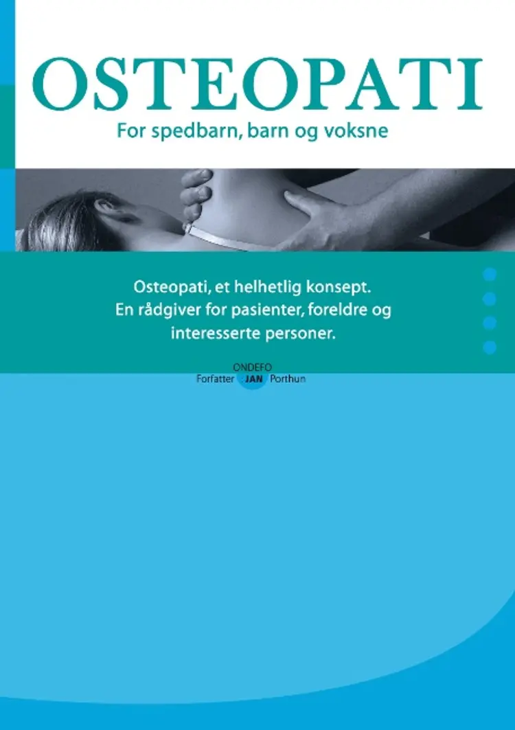 Osteopati. For spedbarn, barn og voksne. af Jan Porthun