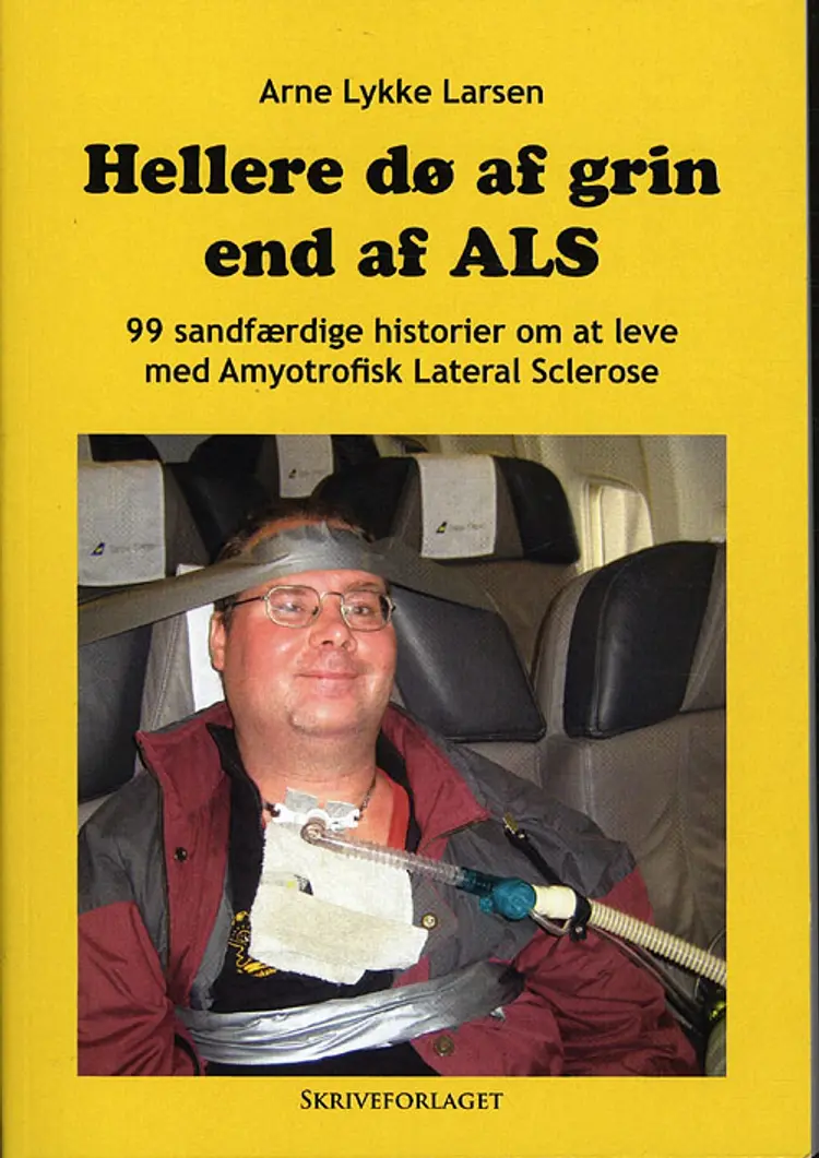Hellere dø af grin end af ALS af Arne Lykke Larsen