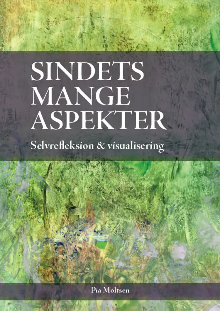 Sindets mange aspekter af Pia Moltsen
