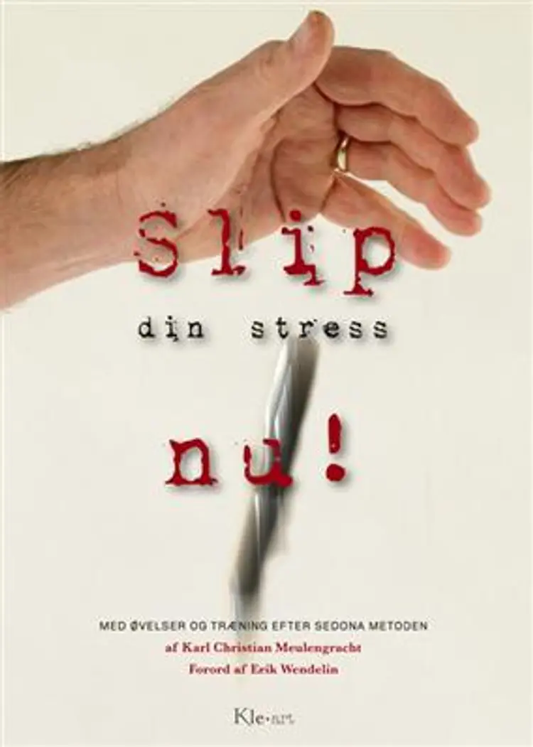 Slip din stress nu! af Karl Christian Meulengracht