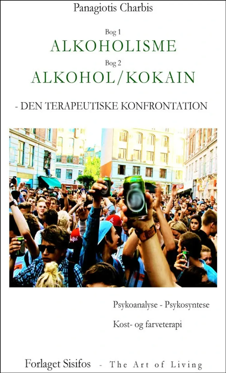 Alkoholisme - Alkohol/kokain af Panagiotis Charbis