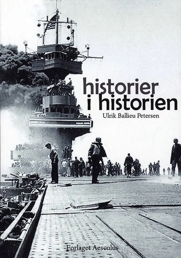 Historier i historien af Ulrik Ballieu Petersen