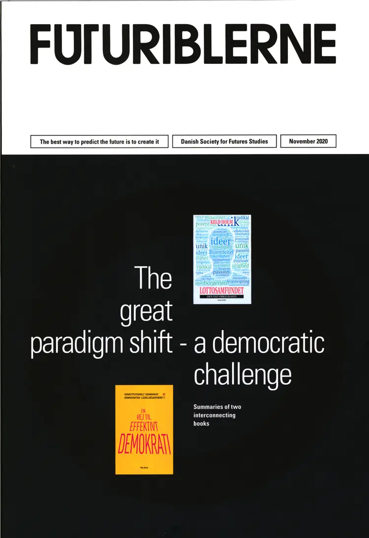 The great paradigm shift - a democratic challenge af Tyge Mortensen