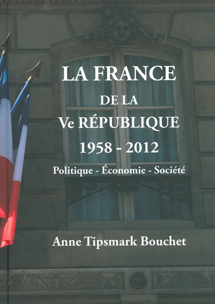 france de la 5 république 1958-2012 af Anne Tipsmark Bouchet