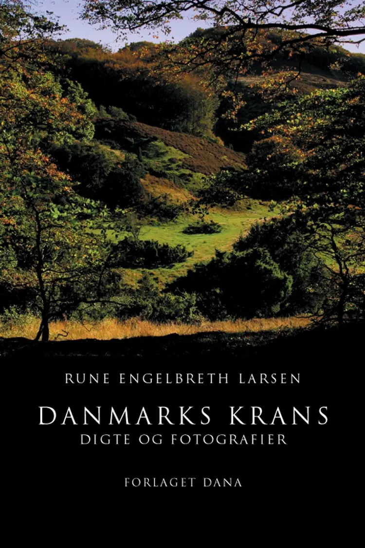 Danmarks krans af Rune Engelbreth Larsen
