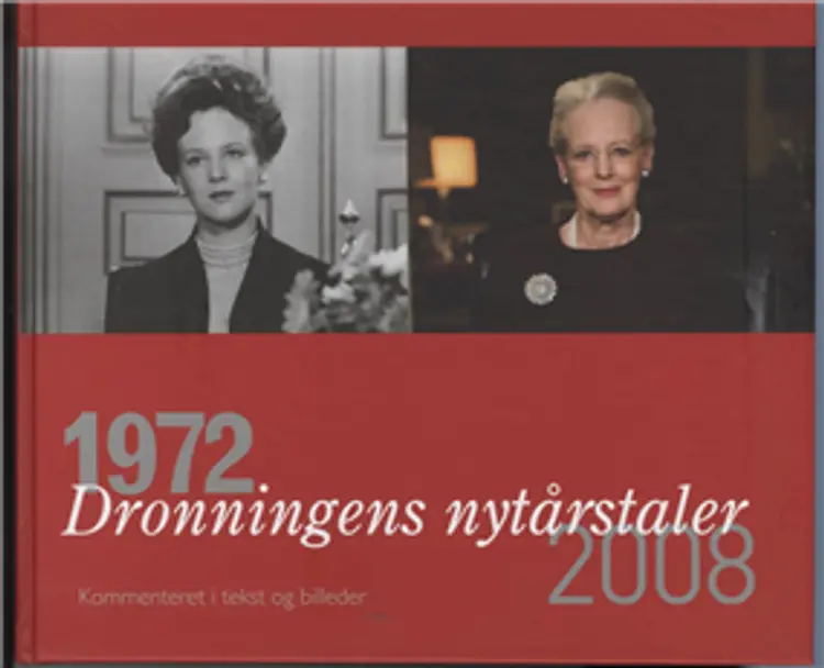 Dronningens nytårstaler 1972-2008 af Margrethe II