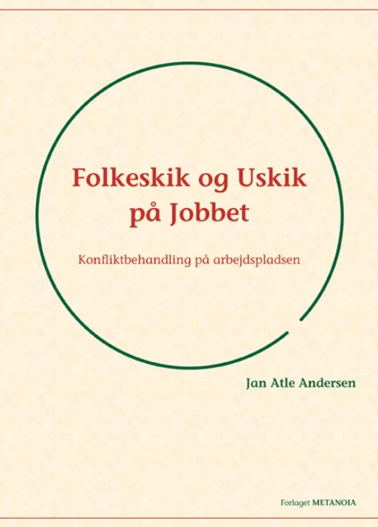 Folkeskik og uskik på jobbet af Jan Atle Andersen