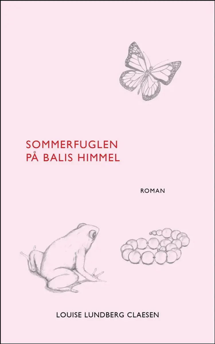 Sommerfuglen på Balis himmel af Louise Lundberg Claesen