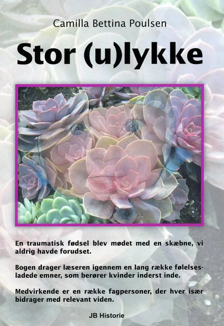 Stor (u)lykke af Camilla Bettina Poulsen