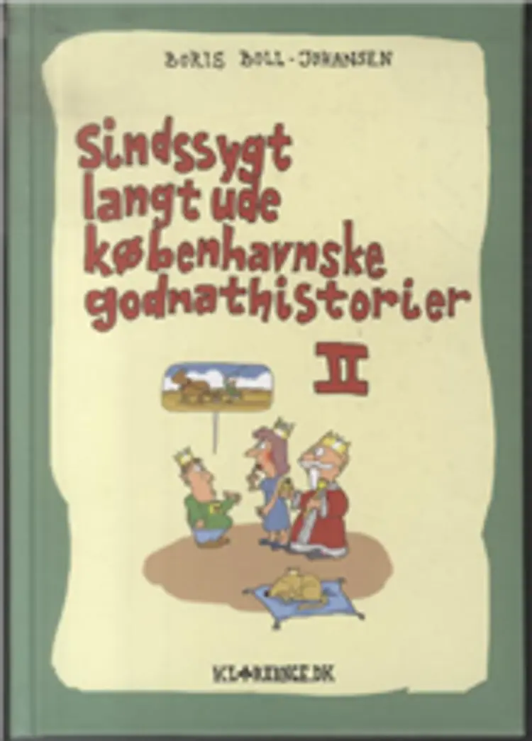 Sindssygt langt ude københavnske godnathistorier af Boris Boll-Johansen