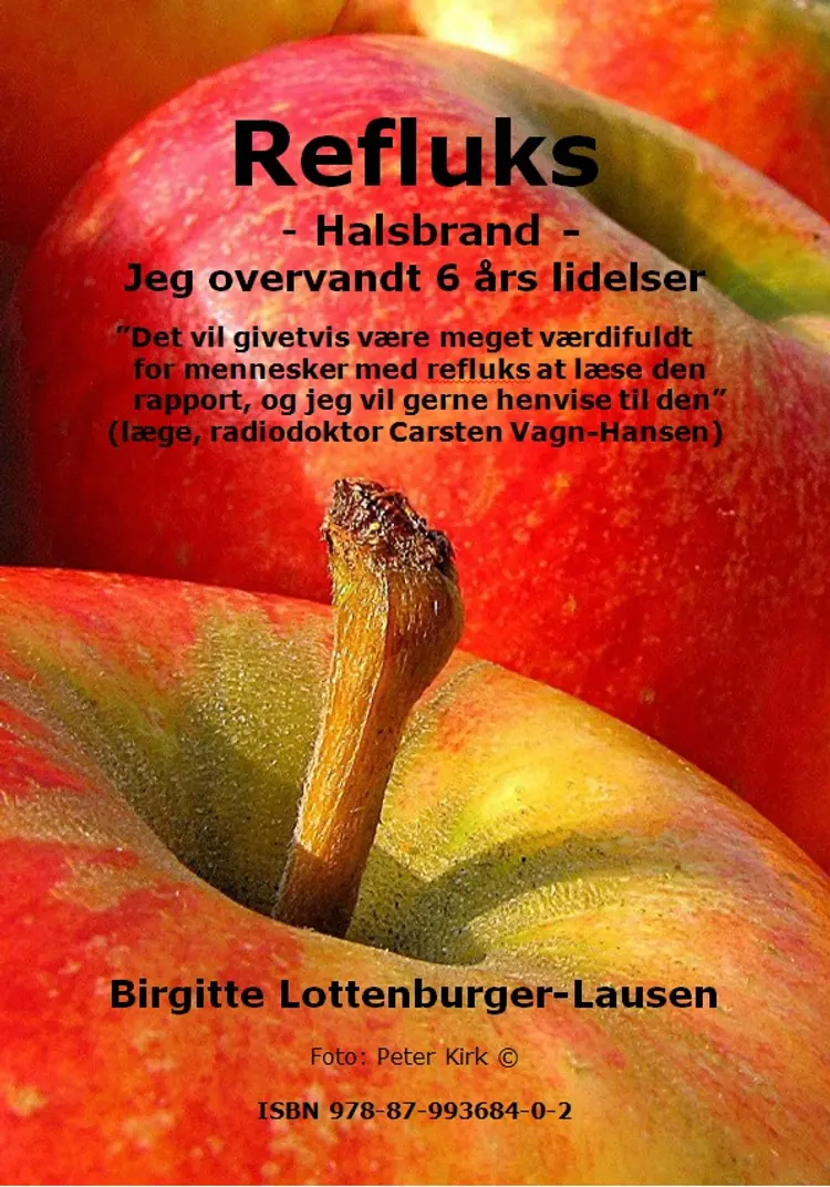 Refluks - invaliderende halsbrand af Birgitte Lottenburger-Lausen