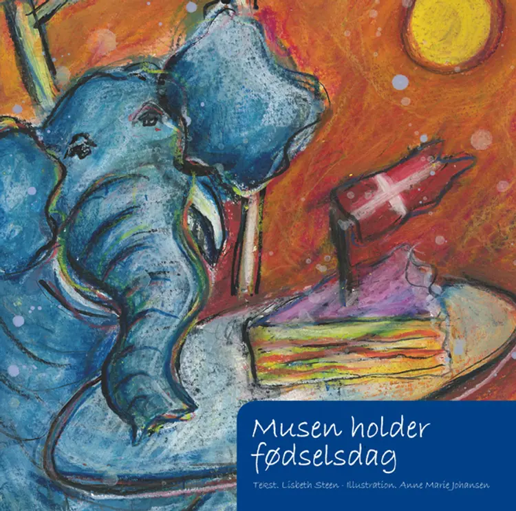 Musen holder fødselsdag af Lisbeth Steen