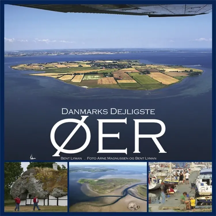 Danmarks dejligste øer af Bent Lyman