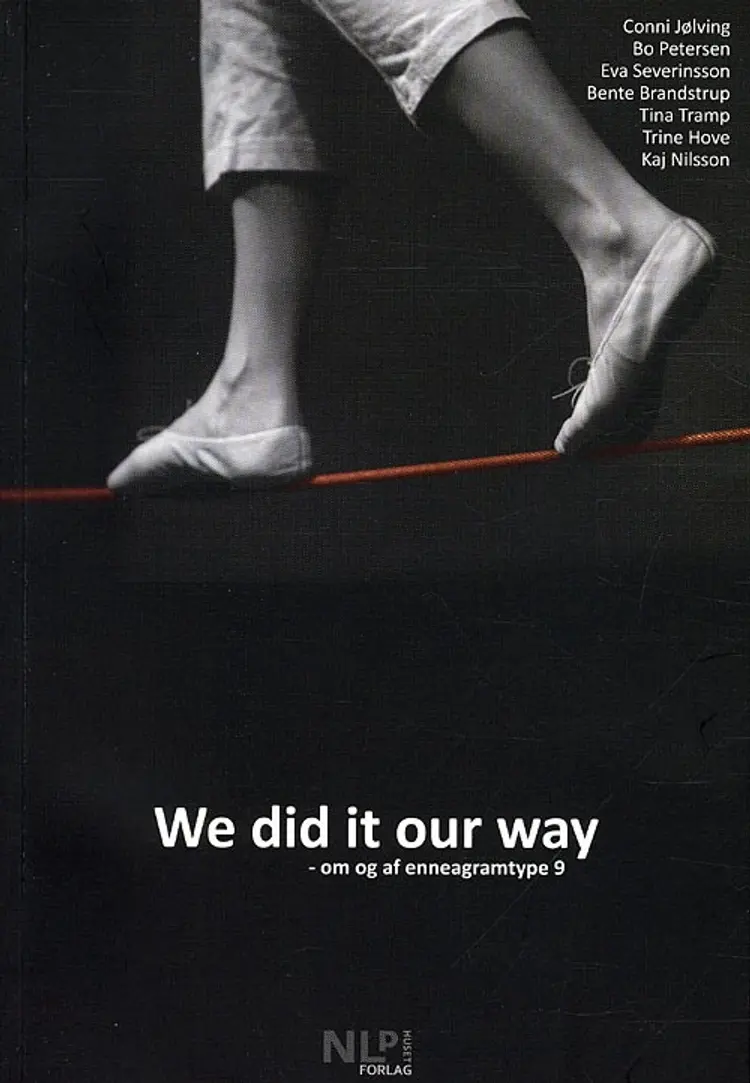 We did it our way af Bente Brandstrup