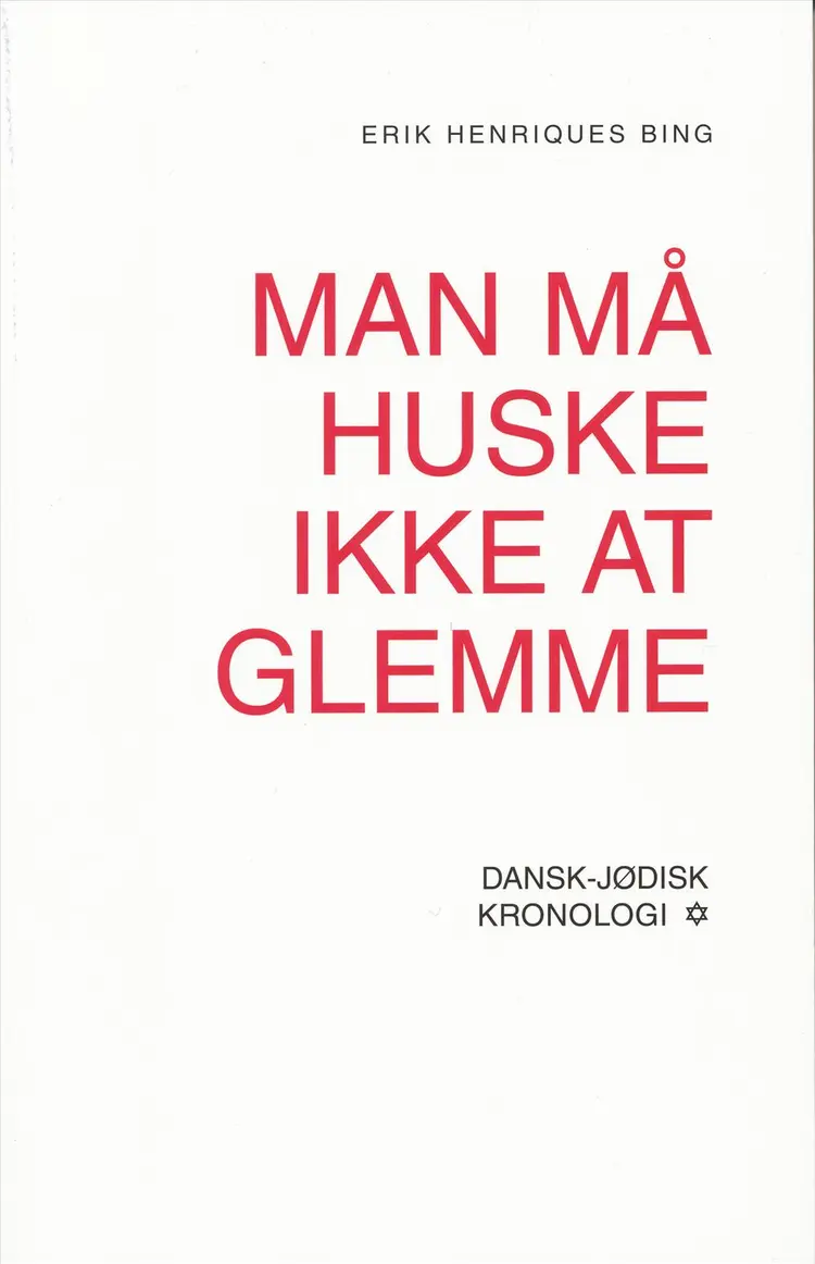 Man må huske ikke at glemme af Erik Henriques Bing