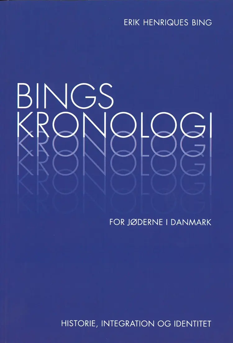 Bings kronologi for jøderne i Danmark af Erik Henriques Bing
