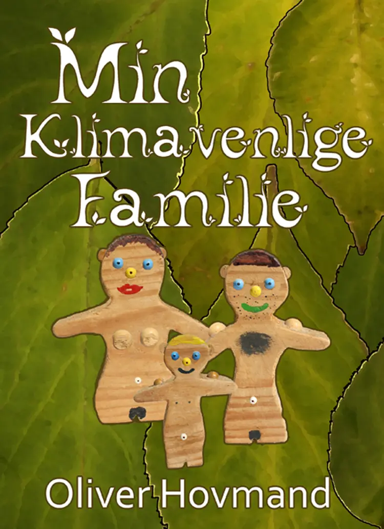 Min Klimavenlige Familie af Oliver Rumle Hovmand