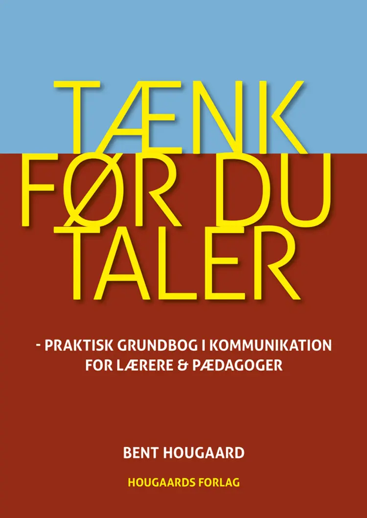 Tænk før du taler af Bent Hougaard