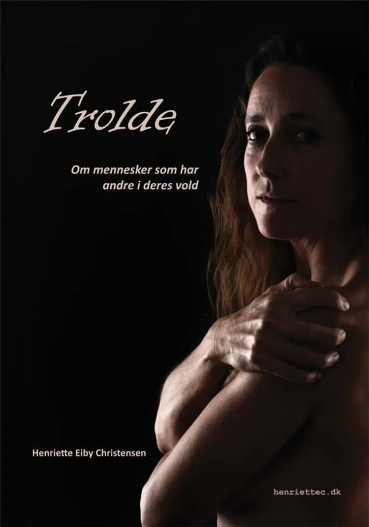 Trolde af Henriette Eiby Christensen