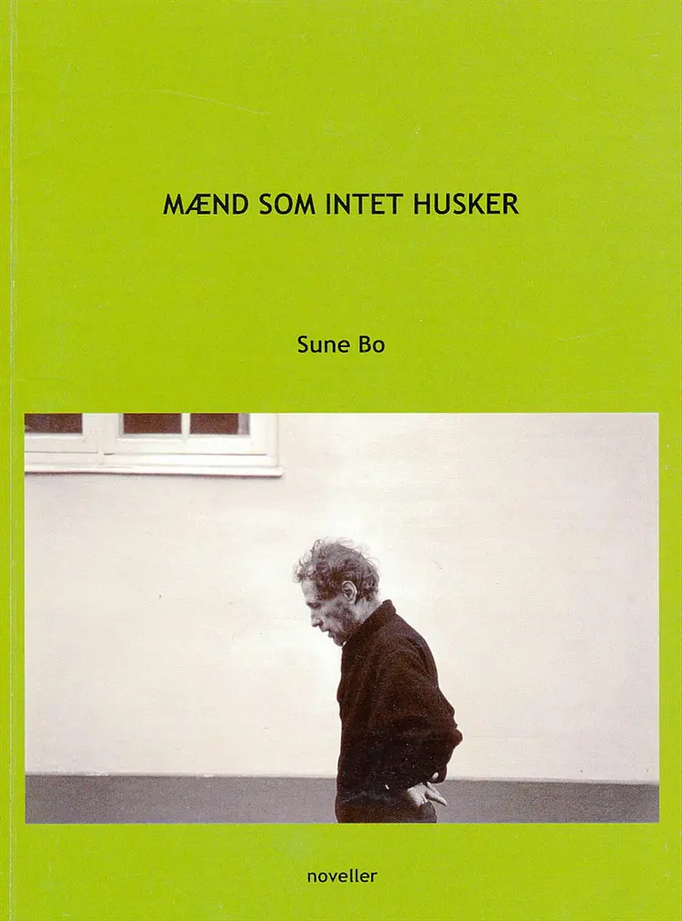 Mænd som intet husker af Sune Bo