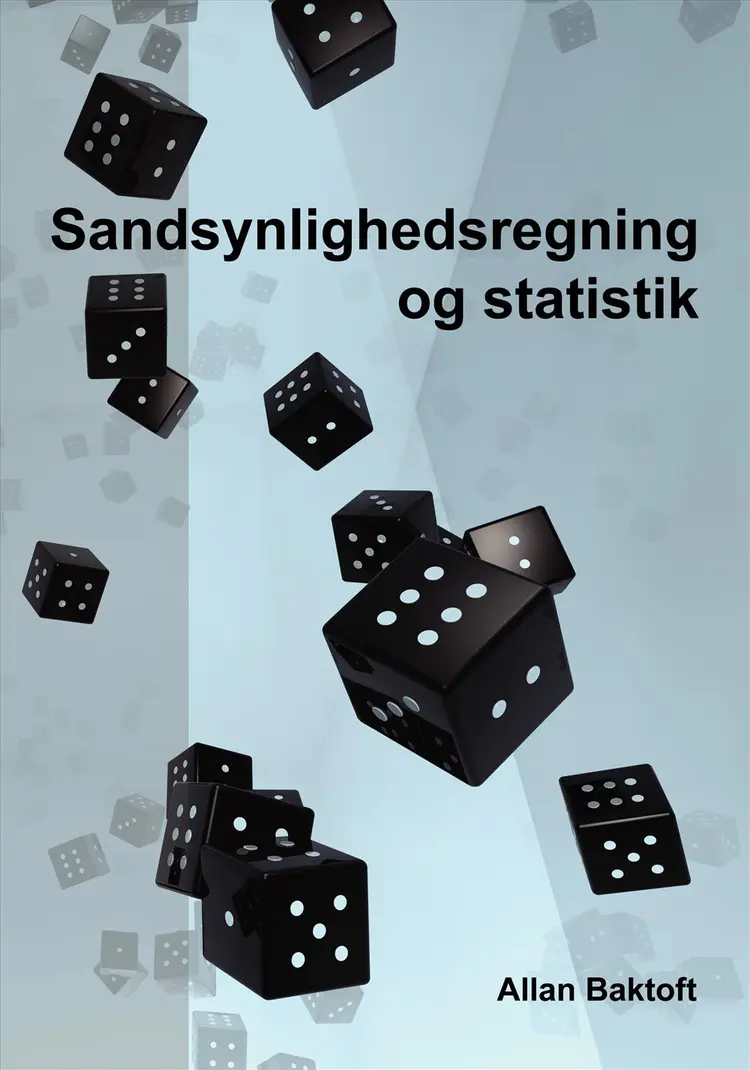 Sandsynlighedsregning og statistik af Allan Baktoft