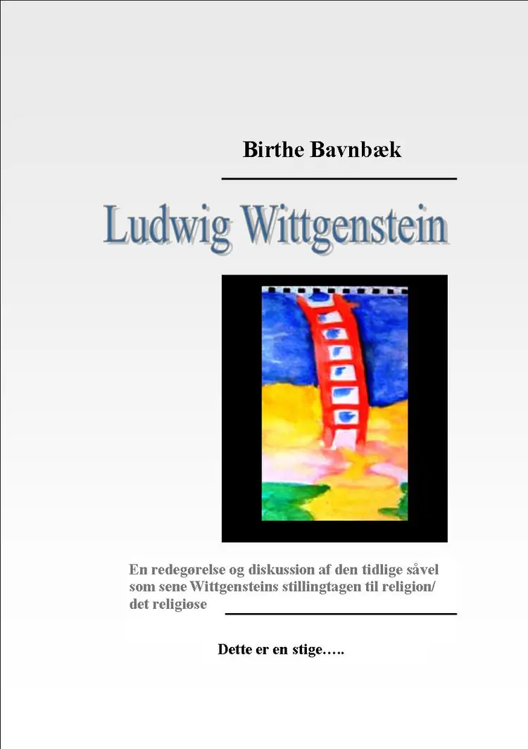 Ludwig Wittgenstein af Birthe Bavnbæk