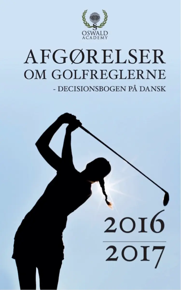 Afgørelser om golfreglerne af Brian Nygaard Oswald