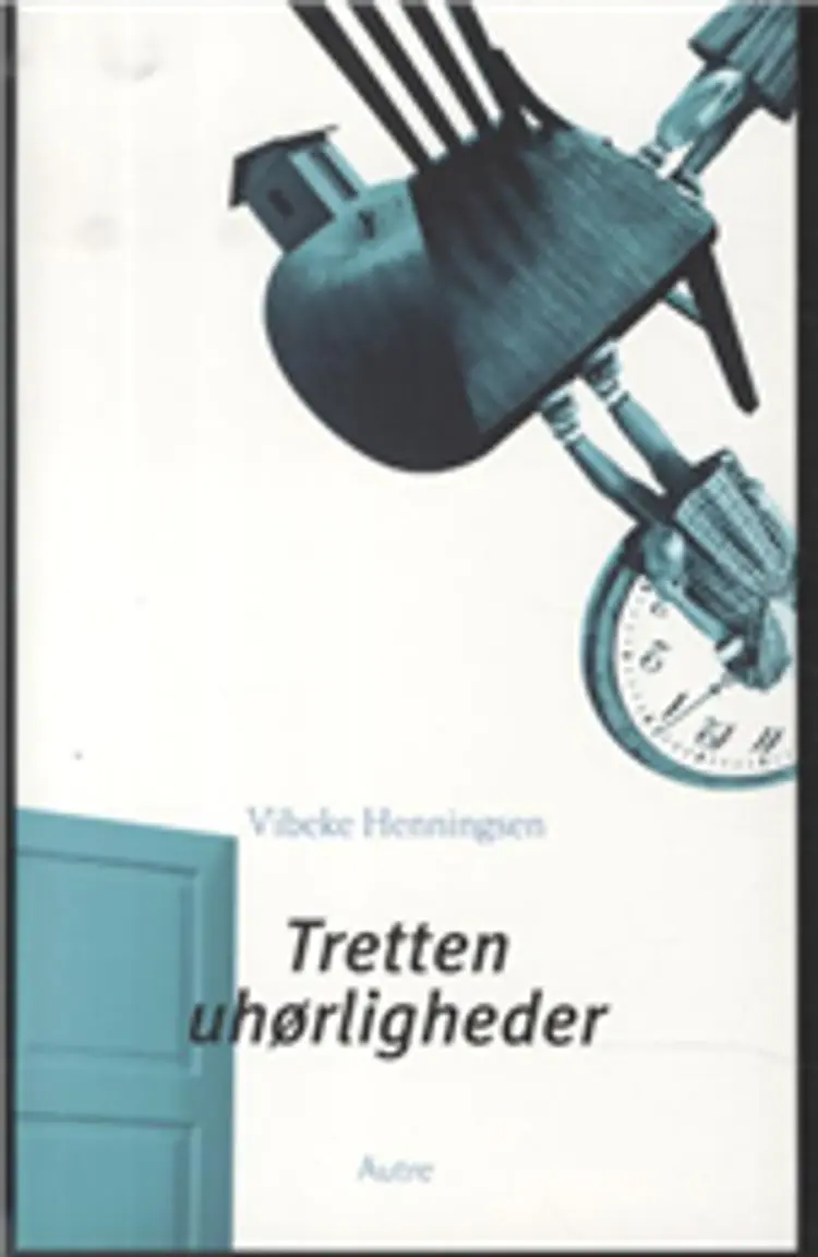 Tretten uhørligheder af Vibeke Henningsen