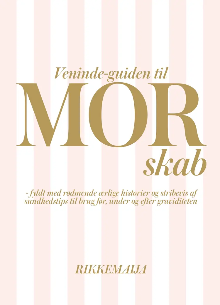 Veninde-guiden til mor-skab af RikkeMaija Nielsen