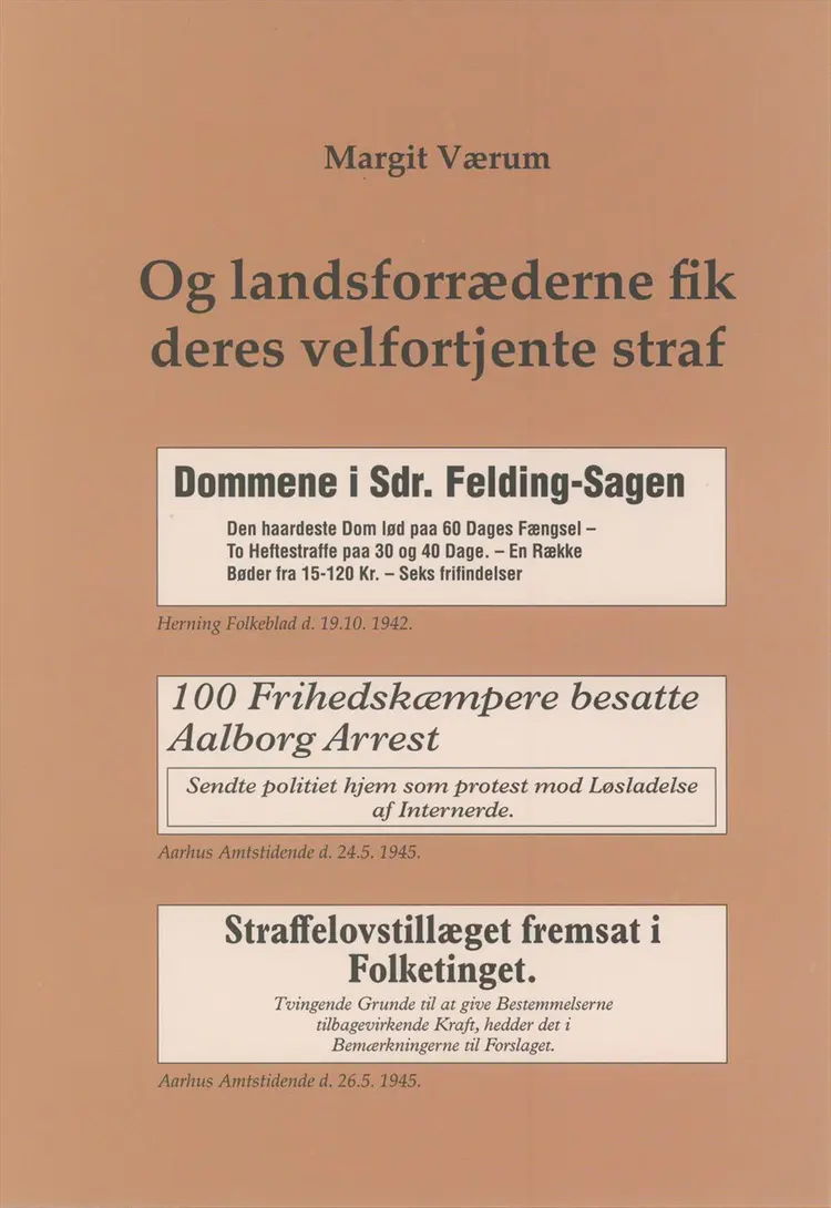 Og landsforræderne fik deres velfortjente straf af Margit Værum