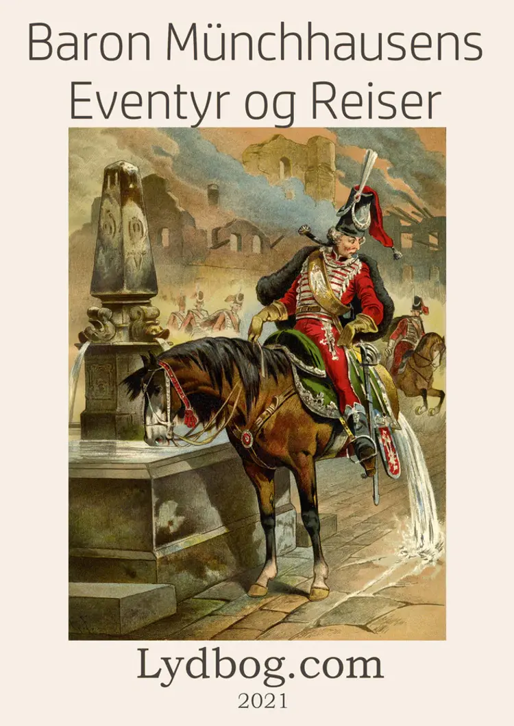 Baron Münchhausens Eventyr og Reiser af K. F. Münchhausen