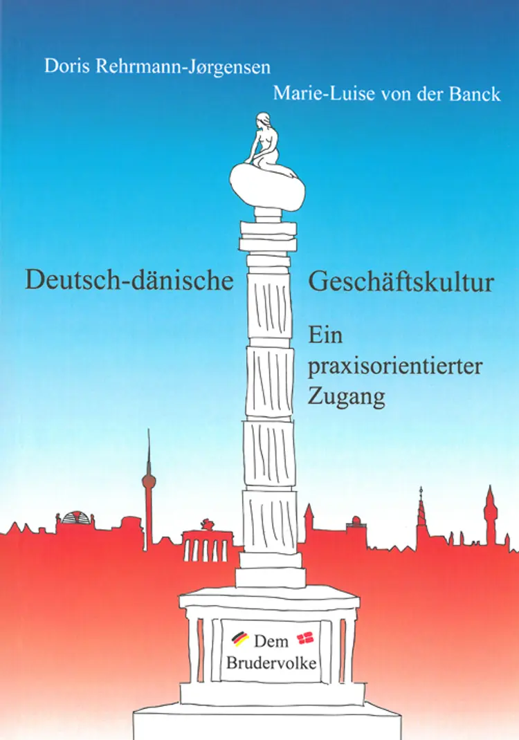 Deutsch-dänische Geschäftskultur af Marie-Luise von der Banck
