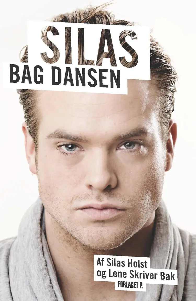 Silas - bag dansen af Silas Holst