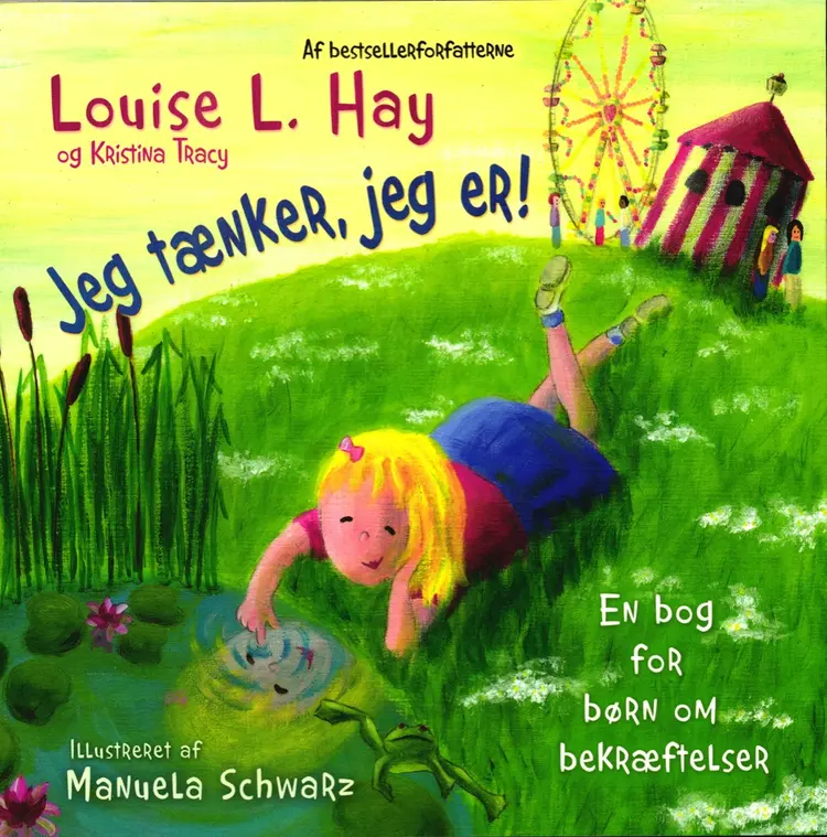 Jeg tænker, jeg er! af Louise L. Hay