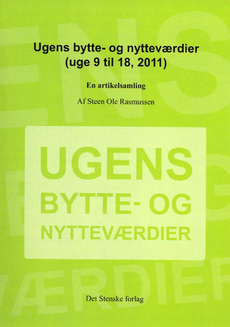 Ugens bytte- og nytteværdier af Steen Ole Rasmussen