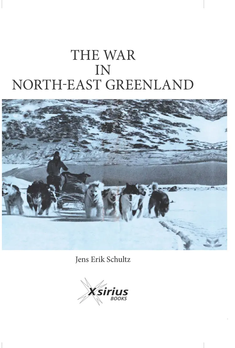 THE WAR IN NORTH-EAST GREENLAND af Peter Schmidt Mikkelsen