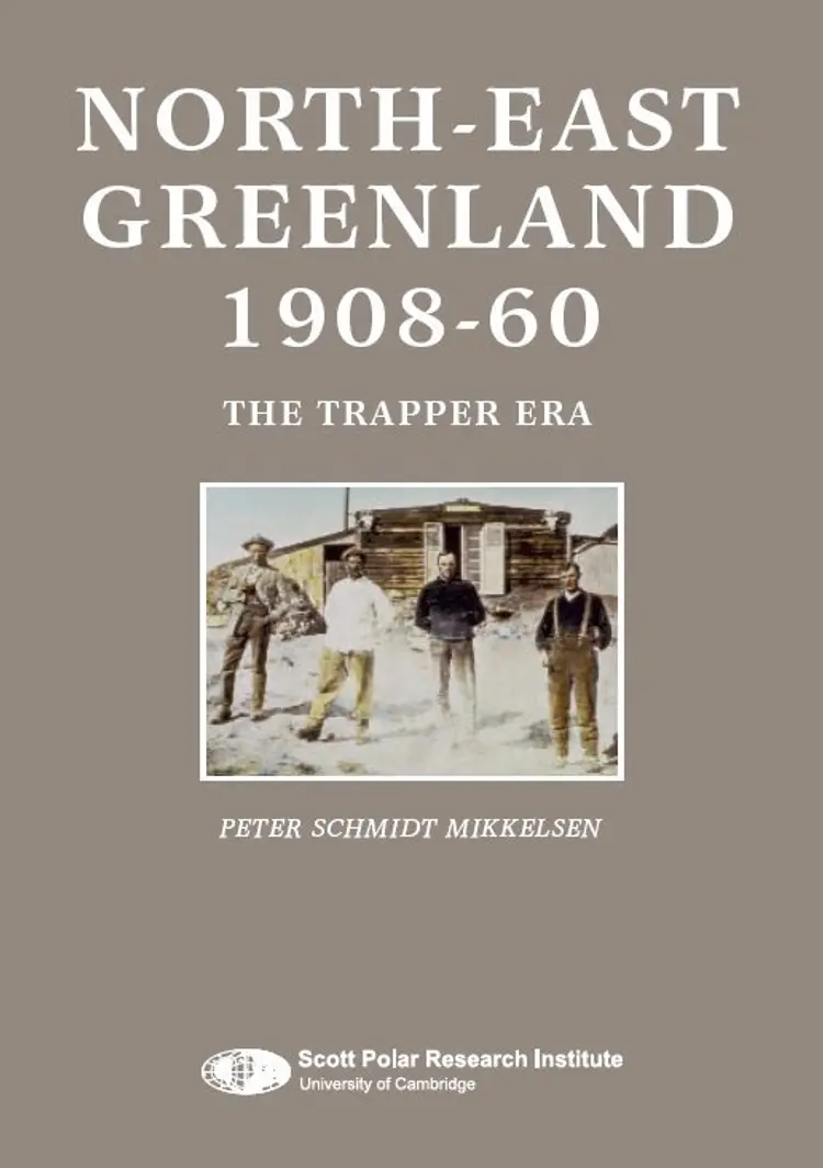 NORTH-EAST GREENLAND 1908-60 af Peter Schmidt Mikkelsen