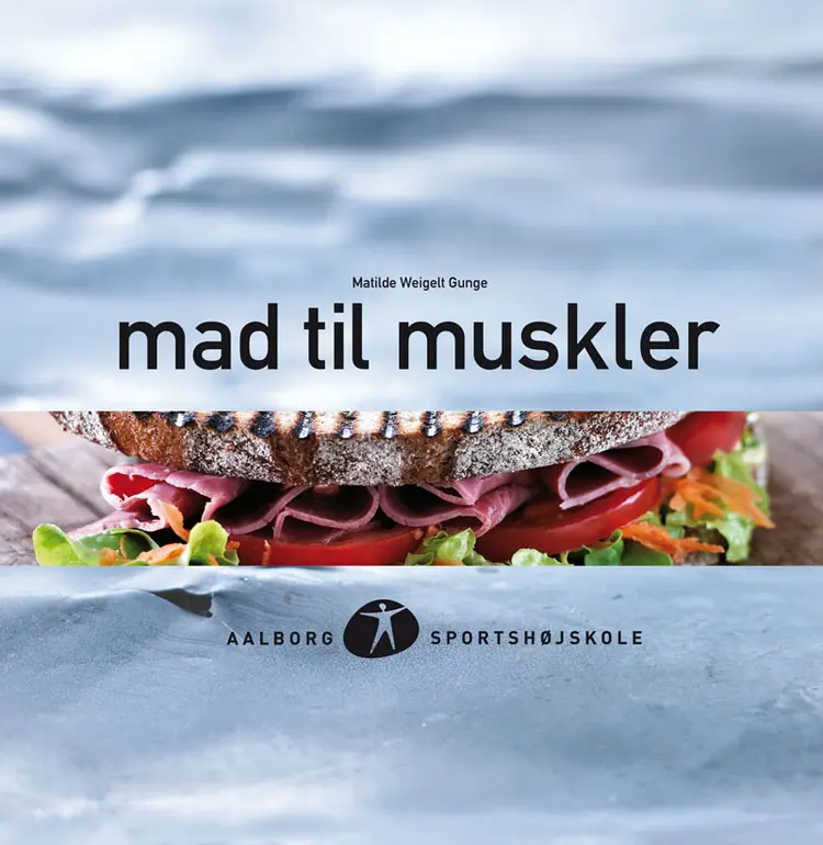 Mad til muskler af Matilde Weigelt Gunge