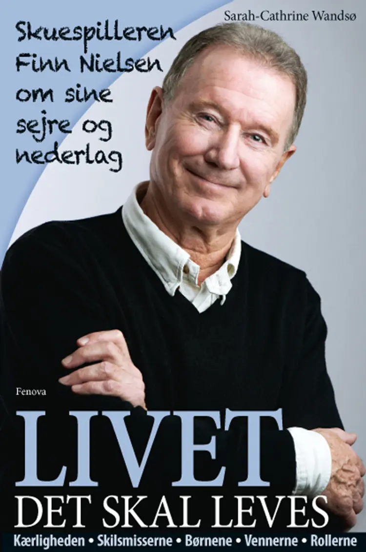 Livet - det skal leves af Sarah-Cathrine Wandsø